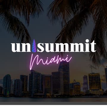 Cover Image for UniSummit Miami (For Series A-B High Growth Founders/Execs)