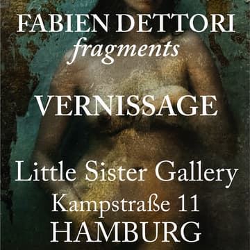 Cover Image for FABIEN DETTORI VERNISSAGE- FRAGMENTS