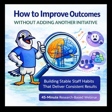 Cover Image for How to Improve Outcomes Without Adding Another Initiative