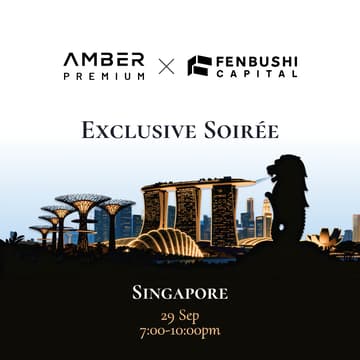 Cover Image for Amber Premium x Fenbushi Capital - Exclusive Soirée in Singapore