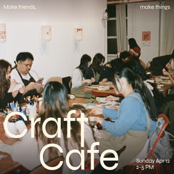 Cover Image for Craft Cafe: Make friends, Make crafts