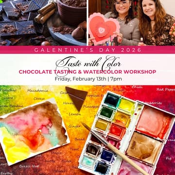 Cover Image for Taste with Color: A Galentine’s Day Chocolate Tasting & Watercolor Workshop