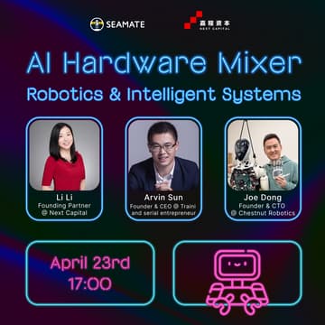 Cover Image for AI Hardware Founder Mixer：Robotics & Intelligent Systems （Mandarin Only）
