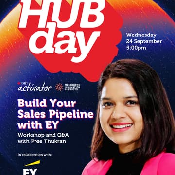 Cover Image for Build Your Sales Pipeline with EY | RMIT Activator September HUBday