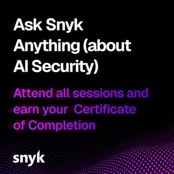 Cover Image for Ask Snyk Anything
