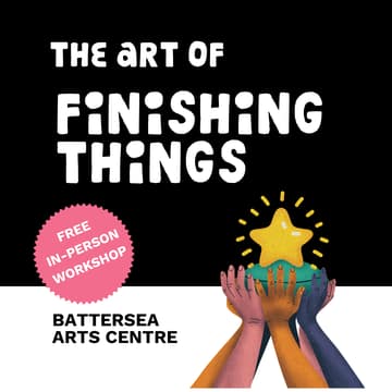 Cover Image for IN-PERSON: Finishing Things (Even When the Magic Wears Off) BATTERSEA