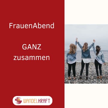 Cover Image for FrauenAbend - GANZ verbunden *kostenlos