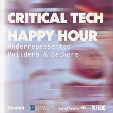 Cover Image for Critical Tech Happy Hour: Underrepresented Builders + Backers