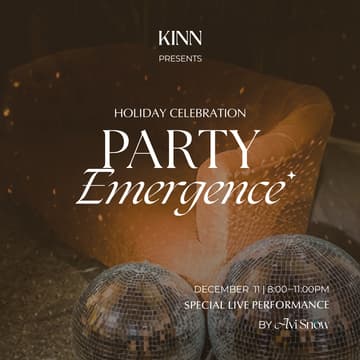 Cover Image for The KINN Holiday Celebration Party: Emergence