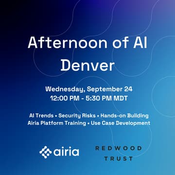 Cover Image for Afternoon of AI Denver, sponsored by Airia & Redwood Trust, Inc.