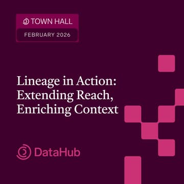 Cover Image for DataHub February Town Hall