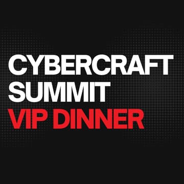 Cover Image for CyberCraft VIP Dinner