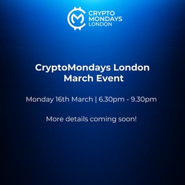 Cover Image for CryptoMondays London March Event