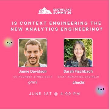 Cover Image for Live Session: Is Context Engineering the New Analytics Engineering? (Room BI204)