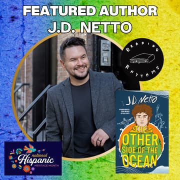 Cover Image for Reading Rhythms: Celebrating Hispanic Heritage Month with Author J.D. Netto