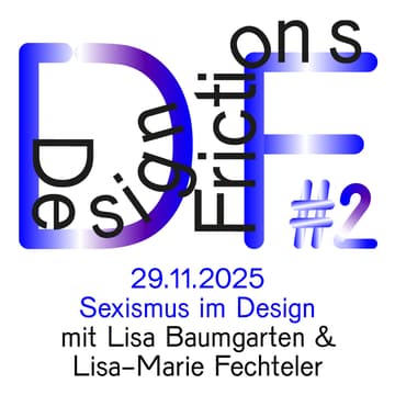Cover Image for WORKSHOP: Design Frictions #2 – Sexismus im Design