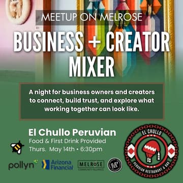 Cover Image for Meetup on Melrose: Business + Creator Mixer