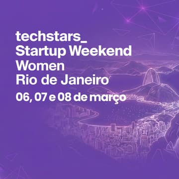 Cover Image for Startup Weekend Women — Rio de Janeiro | 06 a 08 de março de 2026