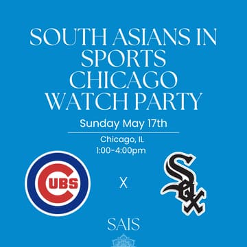 Cover Image for South Asians in Sports - Cubs vs. White Sox Watch Party