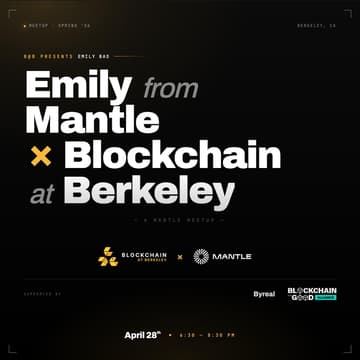 Cover Image for Emily From Mantle x Blockchain at Berkeley Meet up
