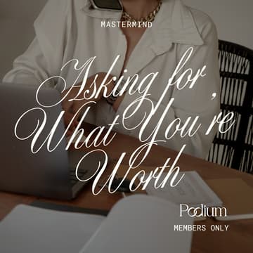 Cover Image for Mastermind 17: Asking for What You're Worth