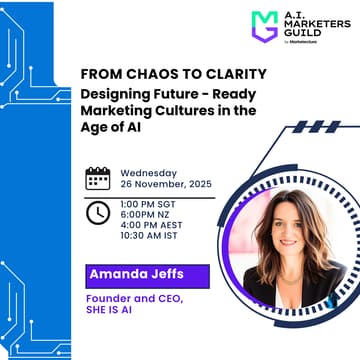 Cover Image for From Chaos to Clarity: Designing Future-Ready Marketing Cultures in the Age of AI