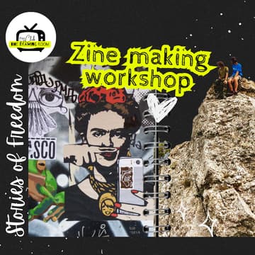 Cover Image for Zine-Making Workshop: Stories of Freedom