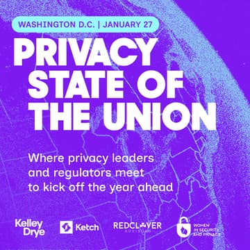 Cover Image for Privacy State of the Union [Live in DC! with Kelley Drye, Ketch, Red Clover Advisors, & WISP]
