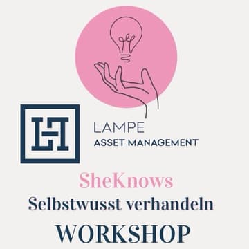 Cover Image for SheKnows: Selbstbewusst verhandeln wie in den großen Deals: Workshop x Lampe AM (Frankfurt)