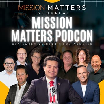 Cover Image for Mission Matters 2nd Annual PodCon - Podcast Conference