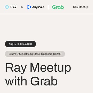 Cover Image for Ray Meetup with Grab