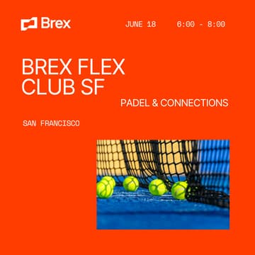 Cover Image for Brex Flex Club SF - Padel & Connections 🎾