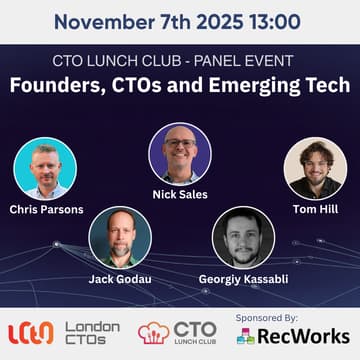 Cover Image for London CTOs Lunch Club – Panel Event – Founders, CTOs and Emerging Tech