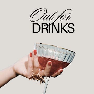Cover Image for Out for Drinks with the girls