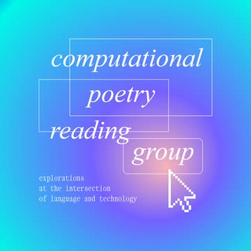 Cover Image for computational poetry reading group