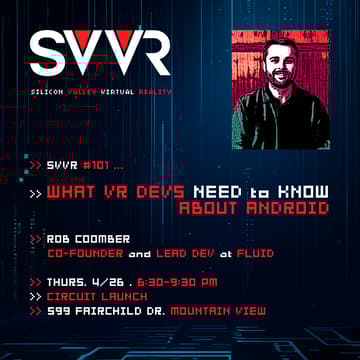Cover Image for SVVR #101: What VR Devs Need to Know About Android