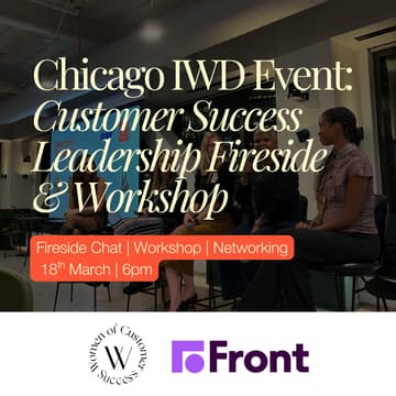 Cover Image for International Women’s Day Chicago: Customer Success Leadership Fireside & Workshop