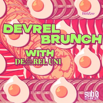 Cover Image for DevRel Brunch with DevRel Uni 🥑