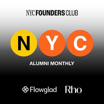 Cover Image for (N)YC Alumni + Founder Friends Monthly #14 by Rho and NYC Founders Club