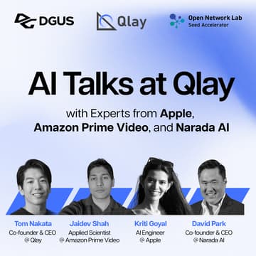 Cover Image for AI Talks at Qlay with Experts from Apple, Amazon Prime Video, and Narada AI
