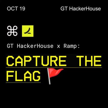 Cover Image for GT HackerHouse x Ramp: Capture the Flag 🚩