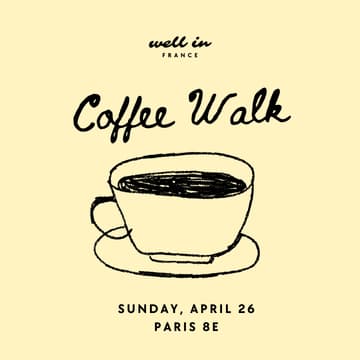 Cover Image for Well in France: Community Coffee Walk