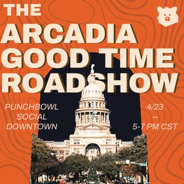 Cover Image for The Arcadia Good Time Roadshow - ATX