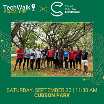 Cover Image for TechWalk | Bangalore, September 20 w/ AI Collective