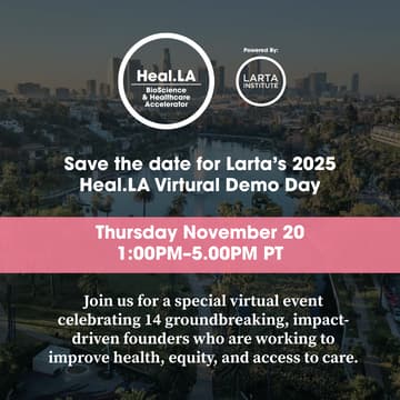Cover Image for Larta Institute's Heal.LA Virtual Demo Day