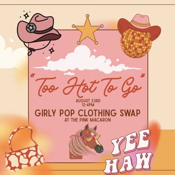 Cover Image for Too Hot to Go Girly Pop Clothing Swap