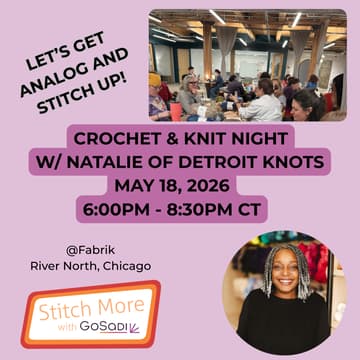 Cover Image for Let's Get Analog & Stitch Up! - Crochet & Knit Night with Natalie of Detroit Knots