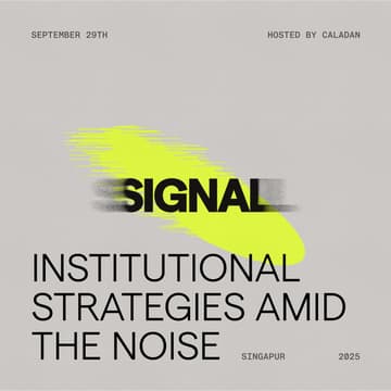 Cover Image for Signal: Institutional Strategies Amid the Noise | Token2049