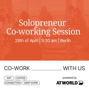 Cover Image for Solopreneur Co-Working - launch/anyway x ATworld