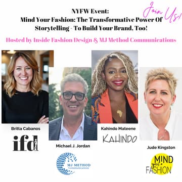 Cover Image for NYFW FREE Event:   Mind Your Fashion: The Transformative Power Of Storytelling - To Build Your Brand, Too!